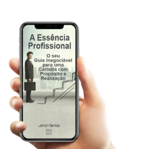 A Essência Profissional