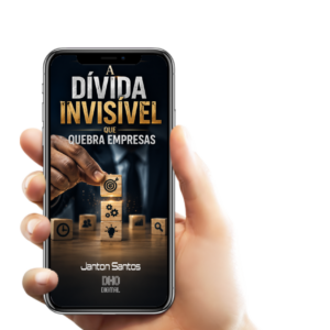 A Dívida Invisível que Quebra Empresas
