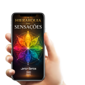 A Hierarquia das Sensações