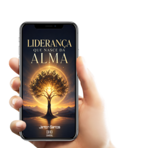 Liderança que Nasce da Alma