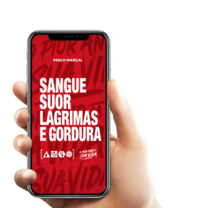 Sangue, Suor, Lágrimas e Gordura